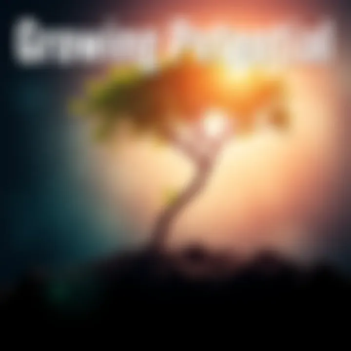 Growing Potential A graphic showing a small plant growing into a large tree, symbolizing growth and transformation.