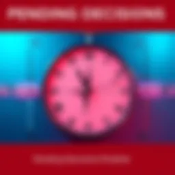 A clock with various sectors labeled, showing the timeline and expected duration for pending decisions, with arrows indicating potential impacts and next steps.